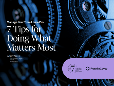 7 tips for doing what matters most